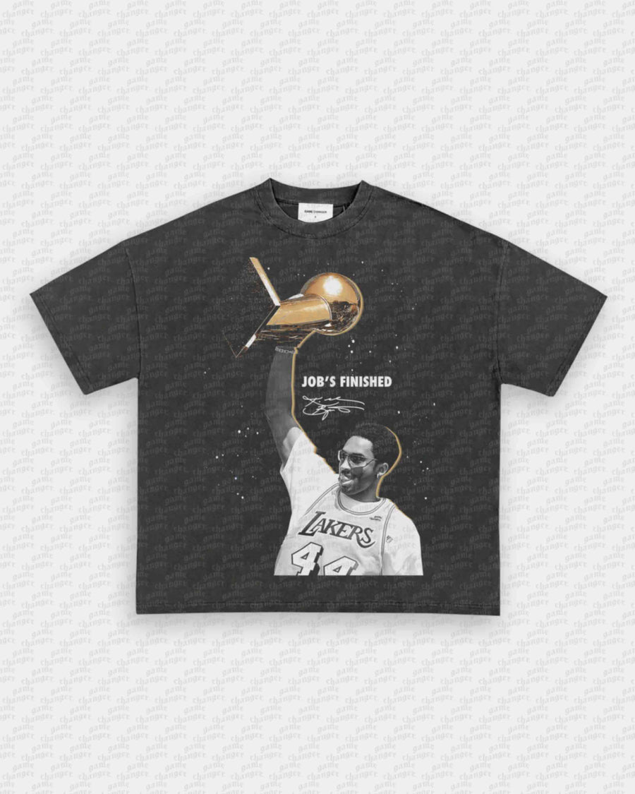 JOB'S FINISHED TEE
