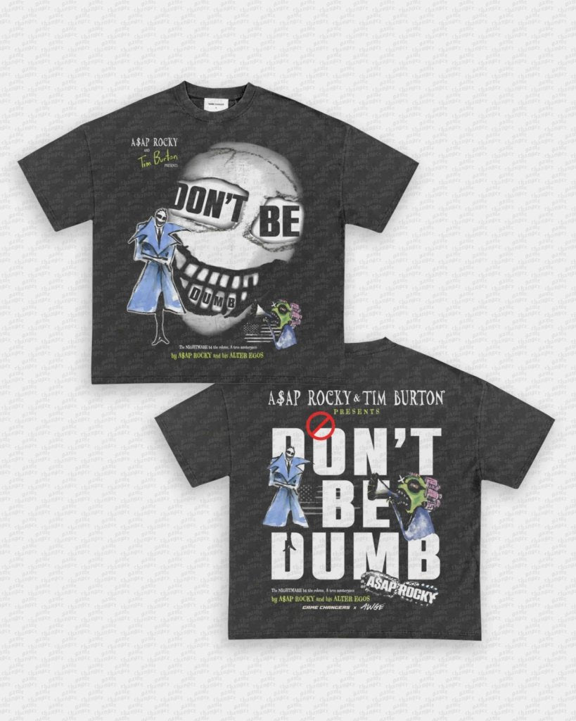 DONT BE DUMB TEE - [DS] - WINS™ GAME CHANGERS TEE - WINS LA