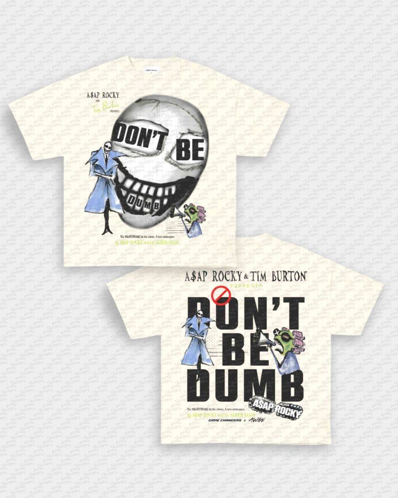 DONT BE DUMB TEE - [DS] - WINS™ GAME CHANGERS TEE - WINS LA