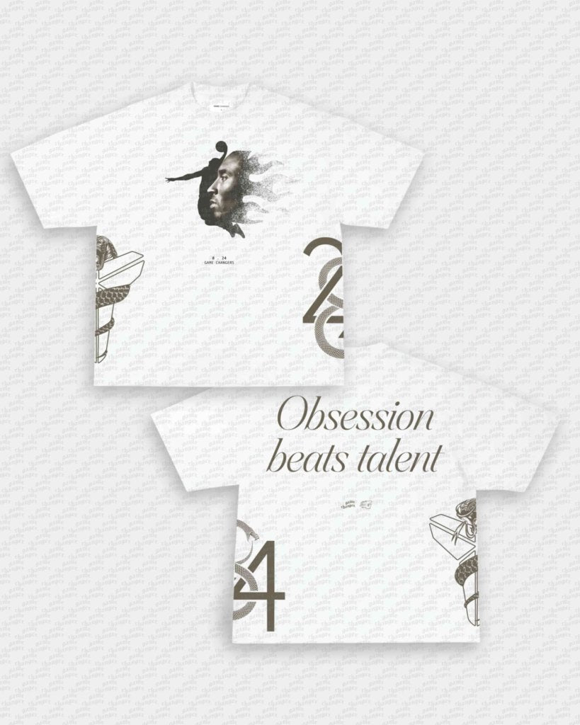 OBSESSION BEATS TALENT TEE - [4S] - WINS™ GAME CHANGERS TEE - WINS LA